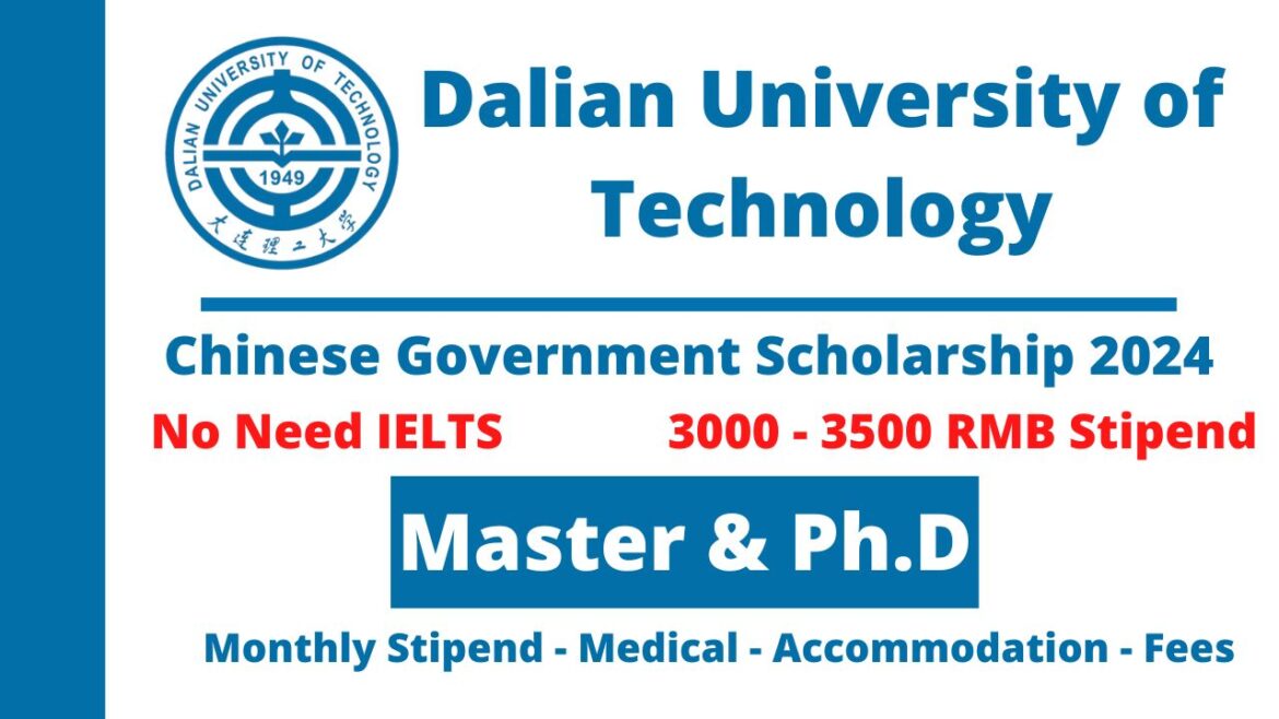 Dalian University of Technology CSC Scholarship 2024 internhubafrica