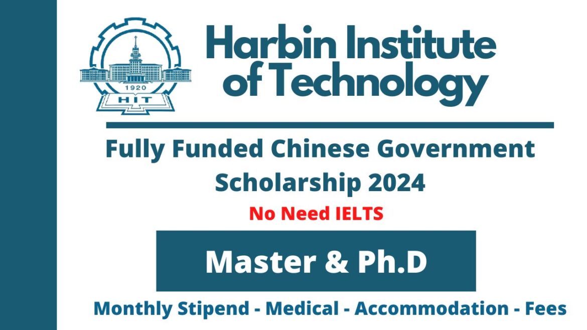 Harbin Institute of Technology CSC Scholarship 2024 in China
